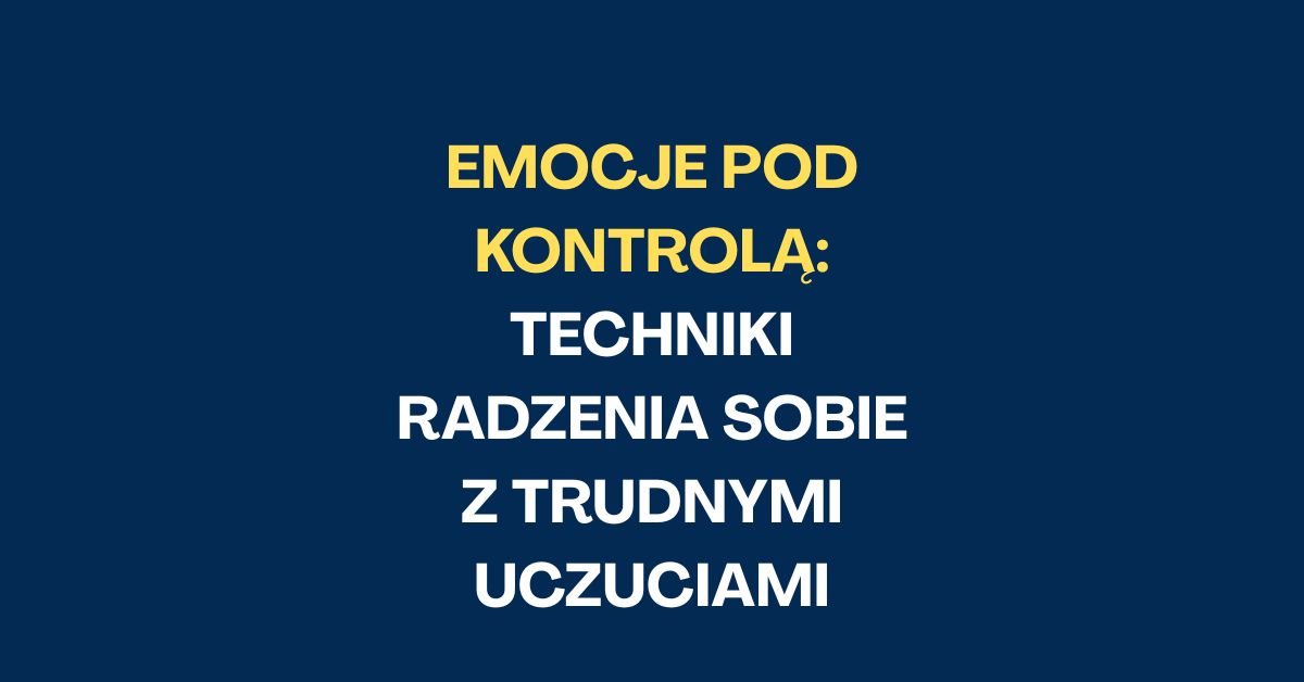emocje pod kontrolą