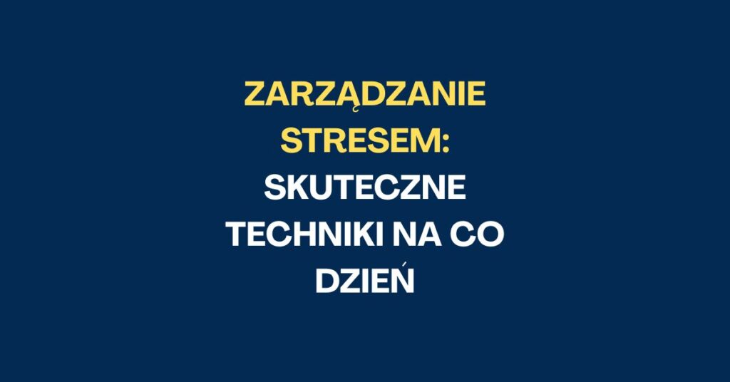 zarządzanie stresem